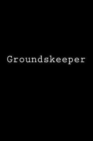 Cover of Groundskeeper