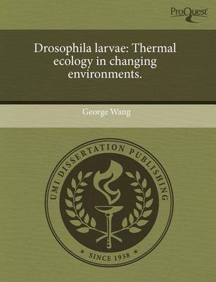 Book cover for Drosophila Larvae: Thermal Ecology in Changing Environments