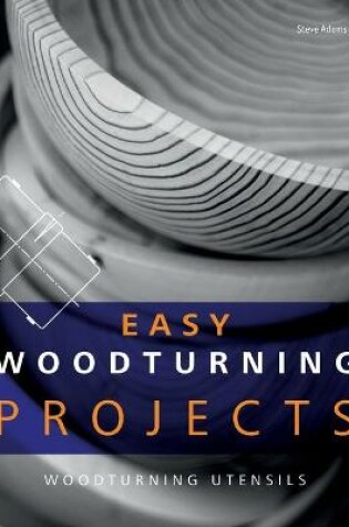 Cover of Easy Woodturning Projects