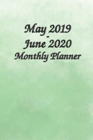 Cover of May 2019- June 2020 Monthly Planner 6x9