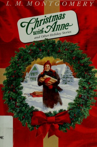 Cover of Christmas with Anne & Other Holiday