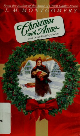 Book cover for Christmas with Anne & Other Holiday