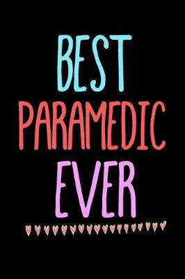 Cover of Best Paramedic Ever