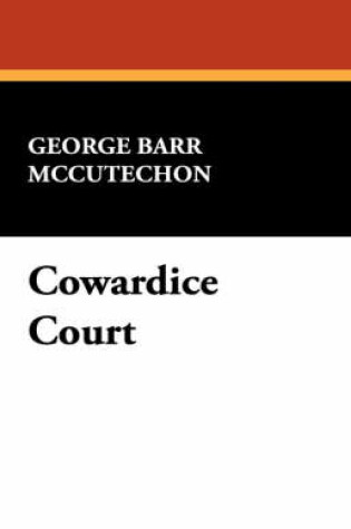 Cover of Cowardice Court