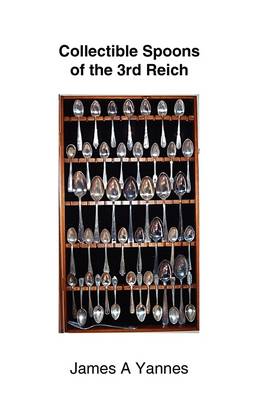 Book cover for Collectible Spoons of the 3rd Reich