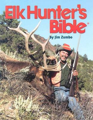 Book cover for Elk Hunter's Bible