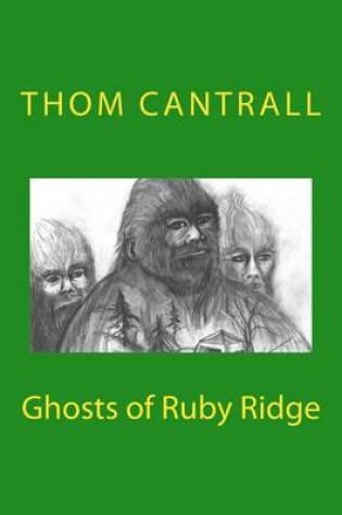 Cover of Ghosts of Ruby Ridge