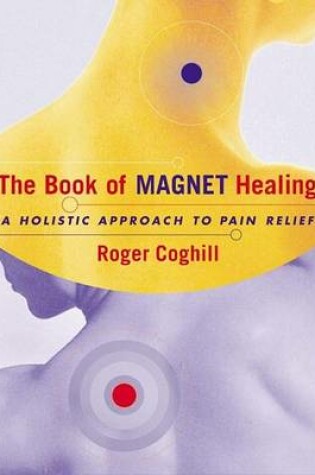 Cover of The Book of Magnet Healing