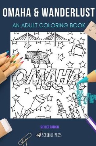 Cover of Omaha & Wanderlust