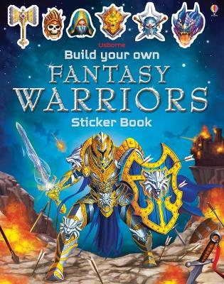 Book cover for Build Your Own Fantasy Warriors Sticker Book