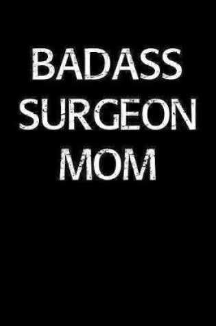 Cover of Badass Surgeon Mom