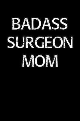 Book cover for Badass Surgeon Mom