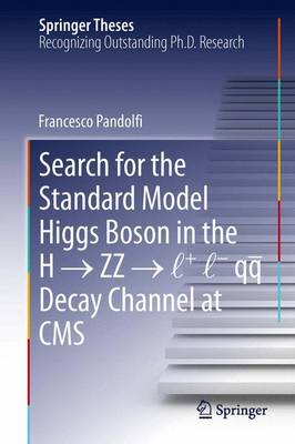 Cover of Search for the Standard Model Higgs Boson in the H   ZZ   l + l - qq  Decay Channel at CMS