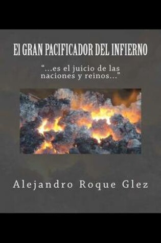 Cover of El Gran Pacificador del Infierno