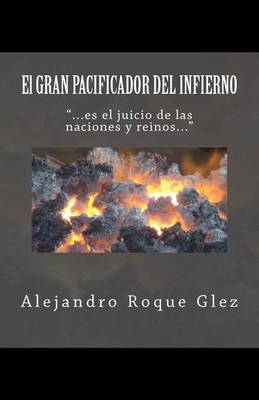 Book cover for El Gran Pacificador del Infierno