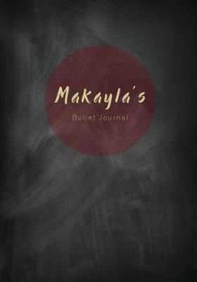 Book cover for Makayla's Bullet Journal