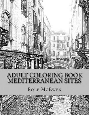 Book cover for Adult Coloring Book: Mediterranean Sites