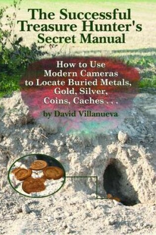 Cover of The Successful Treasure Hunter's Secret Manual