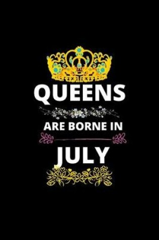 Cover of Queens Are Borne In July