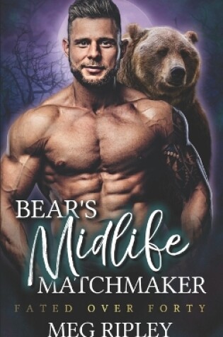 Cover of Bear's Midlife Matchmaker