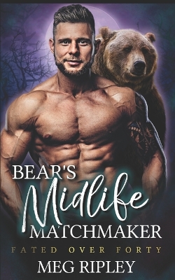 Book cover for Bear's Midlife Matchmaker