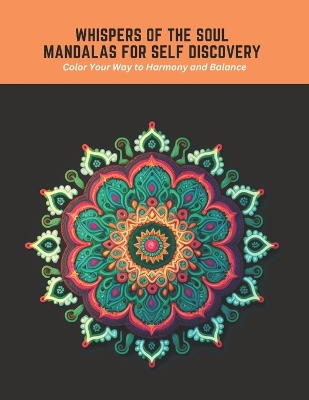 Book cover for Whispers of the Soul Mandalas for Self Discovery