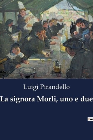 Cover of La signora Morli, uno e due