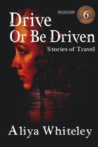 Cover of Drive or be Driven