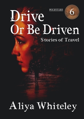Book cover for Drive or be Driven