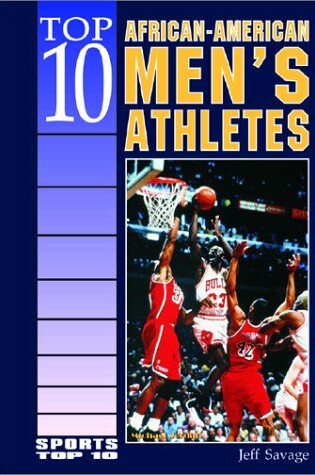 Cover of Top 10 African-American Men's Athletes