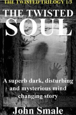 Cover of The Twisted Soul