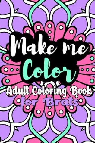 Cover of Make Me Color