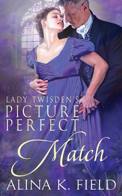 Book cover for Lady Twisden's Picture Perfect Match