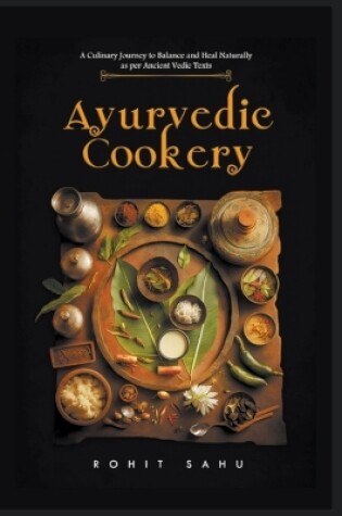 Cover of Ayurvedic Cookery