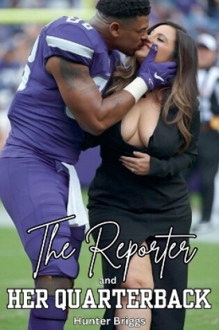 Cover of The Reporter and her Quarterback