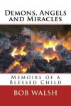 Book cover for Demons, Angels and Miracles