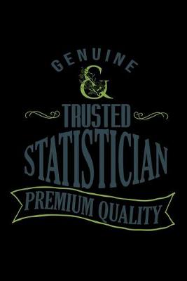 Book cover for Genuine. Trusted Statistician. Premium quality