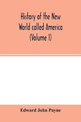 Book cover for History of the New World called America (Volume I)