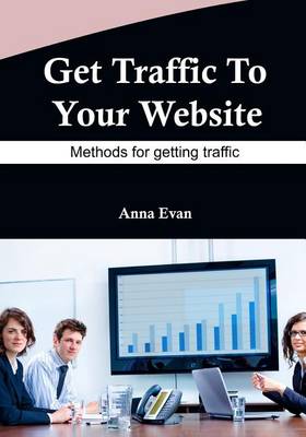 Book cover for Get Traffic to Your Website