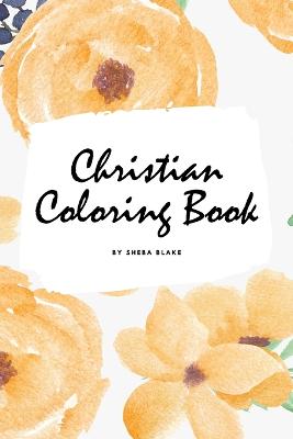 Book cover for Christian Coloring Book for Adults (6x9 Coloring Book / Activity Book)