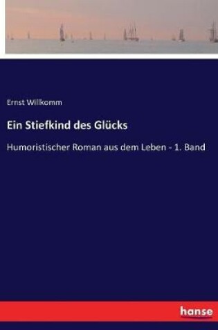 Cover of Ein Stiefkind des Glücks