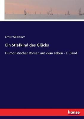 Book cover for Ein Stiefkind des Glücks