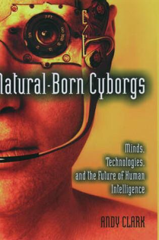 Cover of Natural-Born Cyborgs