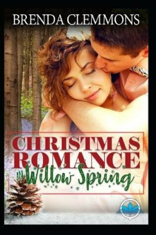 Cover of Christmas Romance in Willow Spring Series