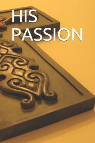 Cover of His Passion