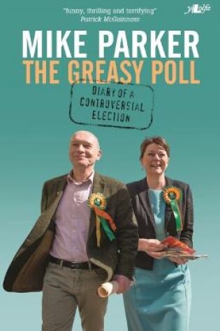 Cover of Greasy Poll, The - Diary of a Controversial Election