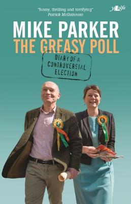 Book cover for Greasy Poll, The - Diary of a Controversial Election