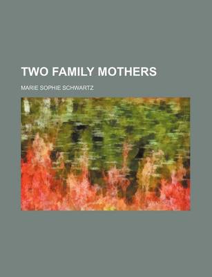 Book cover for Two Family Mothers