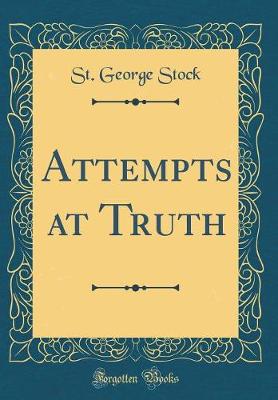 Book cover for Attempts at Truth (Classic Reprint)