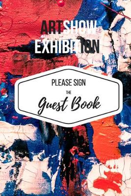 Book cover for Art Show Exhibition Guest Book